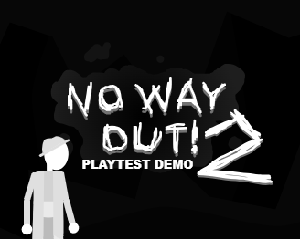 play No Way Out! 2 Pt Demo