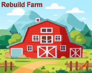 play Rebuild Farm