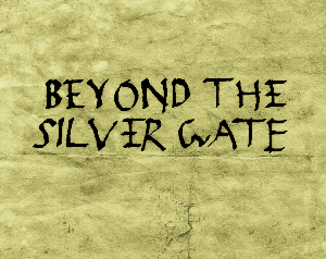 play Beyond The Silver Gate
