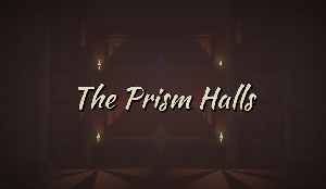 play The Prism Halls