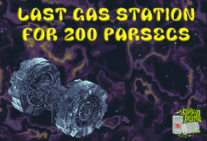 play Last Gas For 200 Parsecs