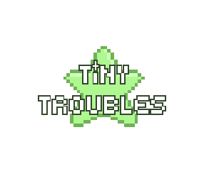 play Tiny Troubles