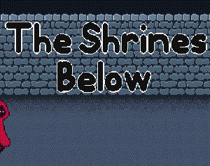 play The Shrines Below