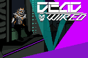 Deadwired game