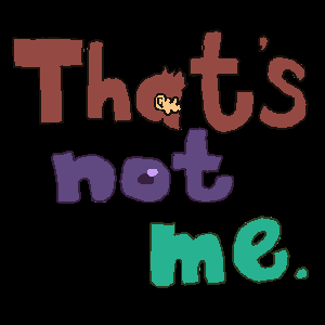 play That'S Not Me