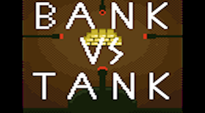 play Bank Vs Tank
