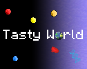 play Tasty World