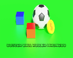 play Soccer Ball Roller Madness