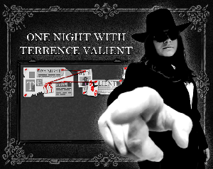 play One Night With Terrance Vallient
