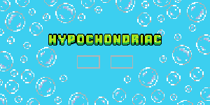 play Hypochondriac