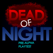play Dead Of Night (Pre-Alpha)