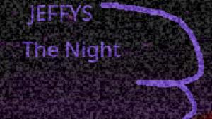 Jeffys 3 - The Night game
