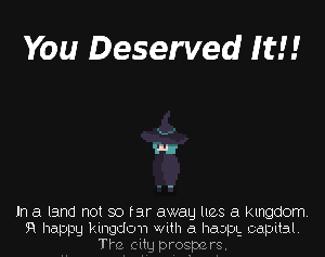 You Deserved It!! game