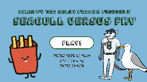 Scrappy The Rally Possum Presents: Seagull Versus Fry game