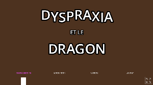 play Dyspraxia Et Le Dragon V0.1