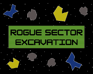 play Rogue Sector Excavation