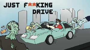 play Just F**King Drive