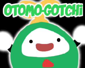 play Otomo-Gotchi!