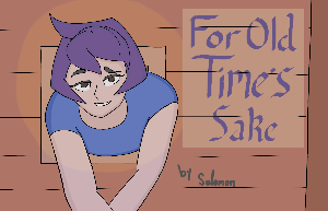 For Old Time'S Sake game