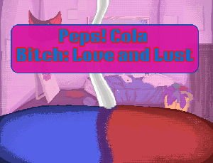 play Peps! Cola Bitch: Love And Lust