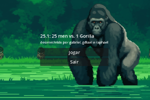 25 Homens Vs 1 Gorila game