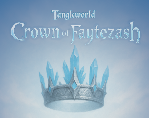 play Tangleworld: Crown Of Faytezash