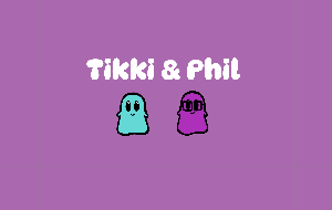 Tikki&Phil game