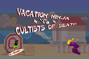 play Vacation Ninja Vs Cultists Of Death