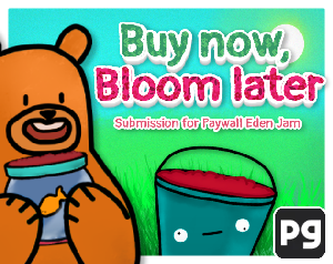 play Buy Now, Bloom Later