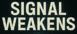 play Signal Weakens