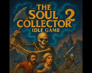 play The Soul Collector 2 - Idle Game
