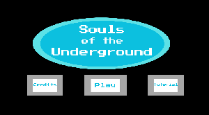 play Souls Of The Underground