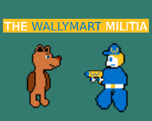 play The Wallymartmilitia