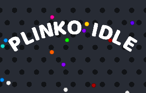 Plinko Idle game
