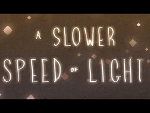 A Slower Speed Of Light (Web Edition) game
