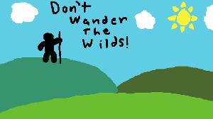 Dont Wander The Wilds game