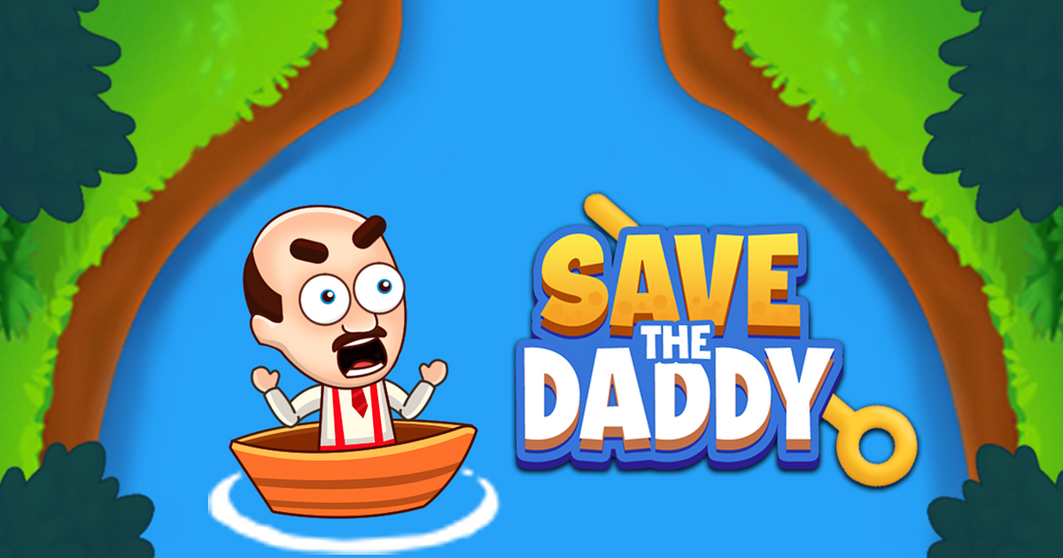 Save The Daddy game