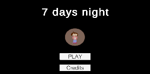 play 7 Days Night