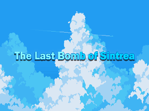 play The Last Bomb Of Sintrea