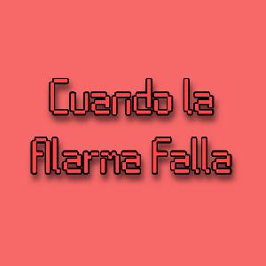 Cuando La Alarma Falla game