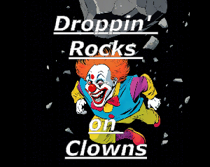 play Droppin' Rocks On Clowns