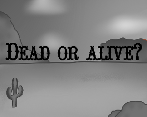 play Dead Or Alive?