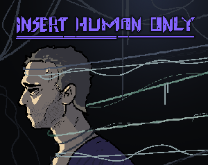 Insert Human Only game