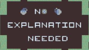 No Explanation Needed game