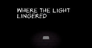 play Where The Light Lingered