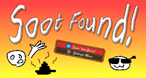 play Soot Found!!