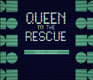 play Queen To The Rescue