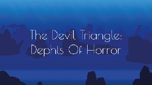 play The Devil Triangle: Dephts Of Horror