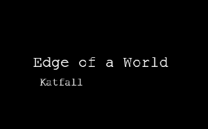 play Edge Of A World