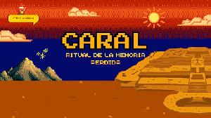 play Caral - Ritual De La Memoria Perdida